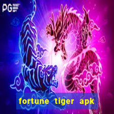 fortune tiger apk dinheiro infinito